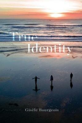 True Identity - Gisele Bourgeois - cover