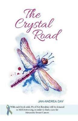 The Crystal Road - Jan-Andrea Day - cover