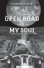 Open Road to my Soul: Biker Poems