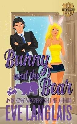 Bunny and the Bear - Eve Langlais - cover