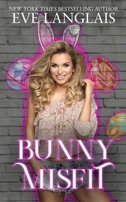 Bunny Misfit - Eve Langlais - cover