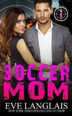 Soccer Mom - Eve Langlais - cover