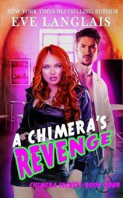 A Chimera's Revenge - Eve Langlais - cover