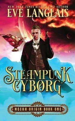 Steampunk Cyborg - Eve Langlais - cover