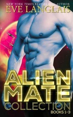 Alien Mate Collection - Eve Langlais - cover