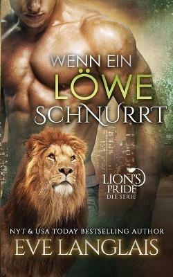 Wenn ein Loewe Schnurrt - Eve Langlais - cover