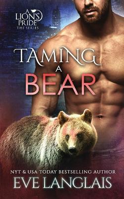Taming a Bear - Eve Langlais - cover