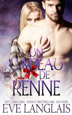 Un Cadeau de Renne - Eve Langlais - cover