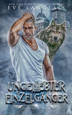 Ungeliebter Einzelganger - Eve Langlais - cover