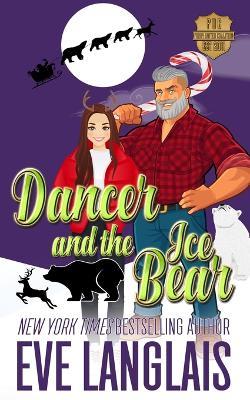 Dancer and the Ice Bear - Eve Langlais - cover