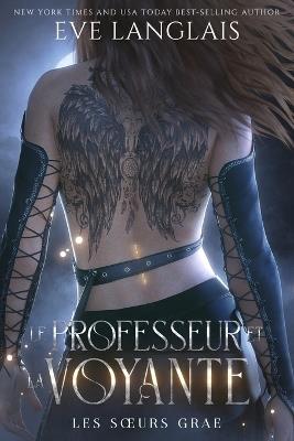 Le Professeur et la Voyante - Eve Langlais - cover