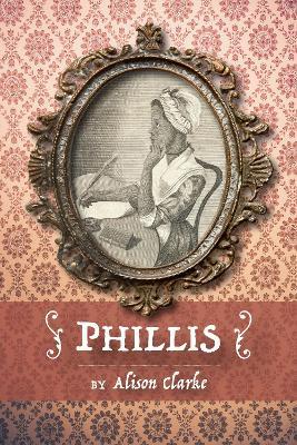 Phillis - Alison Clarke - cover