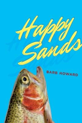 Happy Sands - Barb Howard - cover