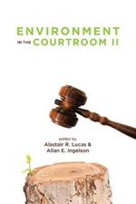 Environment in the Courtroom, Volume II