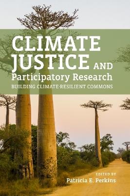 Climate Justice and Participatory Research: Building Climate-Resilient Commons - cover