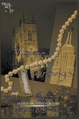 Three Wrongs - Chuck Bowie - cover