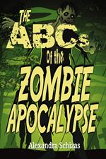 The ABCs of the Zombie Apocalypse