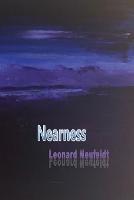 Nearness - Leonard Neufeldt - cover