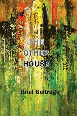 The Other House - Uriel Buitrago - cover