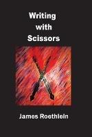 Writing with Scissors