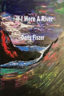 If I Were A River - Doris Fiszer - cover