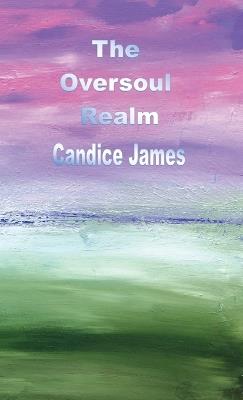 The Oversoul Realm - Candice James - cover