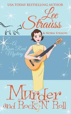 Murder and Rock 'n' Roll - Lee Strauss - cover