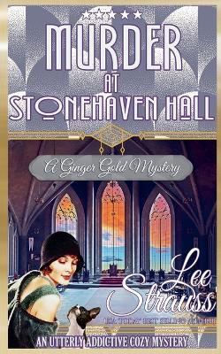 Murder at Stonehaven Hall - Lee Strauss - cover