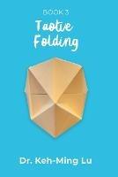 Taotie Folding: Book 3