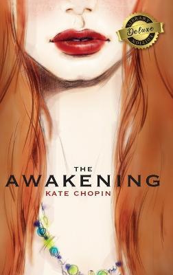 The Awakening (Deluxe Library Edition) - Kate Chopin - cover