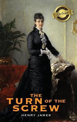 The Turn of the Screw (Deluxe Library Edition) - Henry James - cover