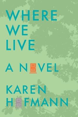 Where We Live - Karen Hofmann - cover