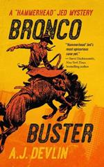 Bronco Buster: A 