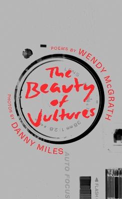 The Beauty of Vultures - Wendy McGrath - cover