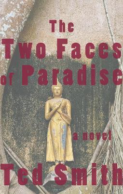 The Two Faces of Paradise - Ted Smith - cover