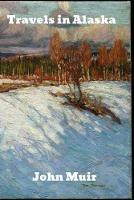 Travels in Alaska - John Muir - cover
