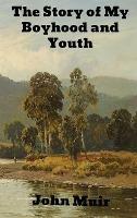 The Story of My Boyhood and Youth - John Muir - cover