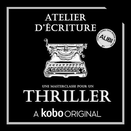 Atelier d'écriture Thriller