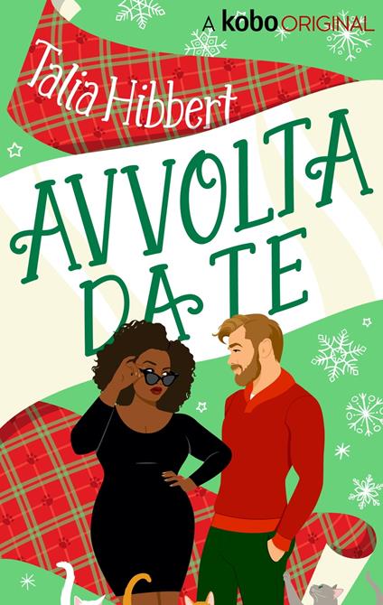 Avvolta da te - Talia Hibbert,Monica Lombardi - ebook