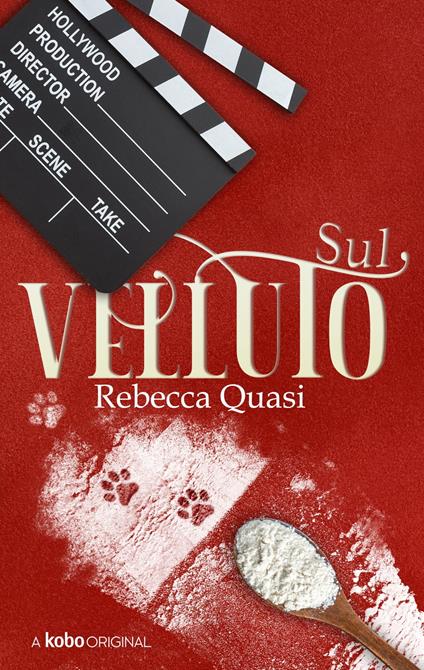 Sul velluto - Rebecca Quasi - ebook