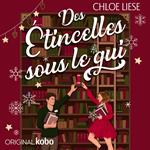 Des Étincelles sous le gui