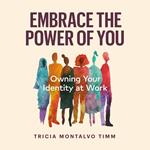 Embrace the Power of You