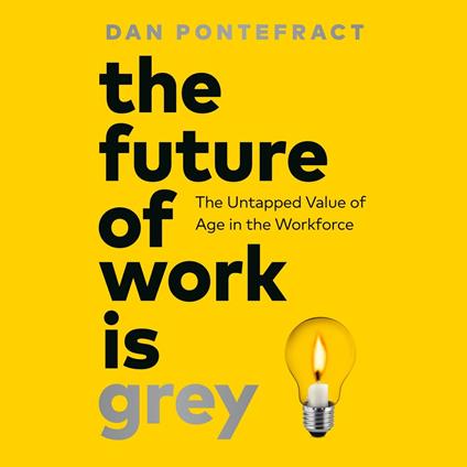 The Future of Work Is Grey