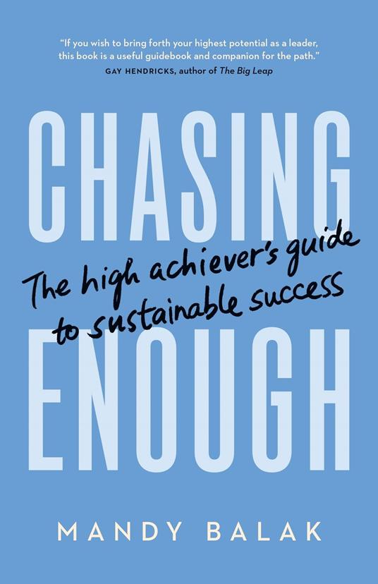 Chasing Enough