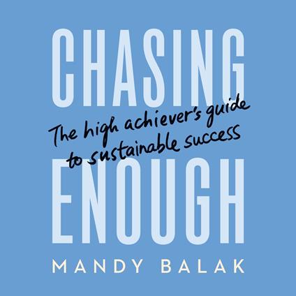Chasing Enough