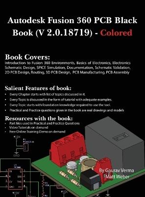 Autodesk Fusion 360 PCB Black Book (V 2.0.18719): (Colored) - Gaurav Verma,Matt Weber - cover