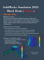 SolidWorks Simulation 2025 Black Book
