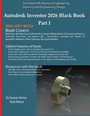 Autodesk Inventor 2026 Black Book Part I - Gaurav Verma,Matt Weber - cover