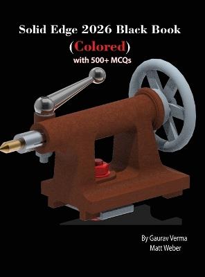 Solid Edge 2026 Black Book - Gaurav Verma,Matt Weber - cover