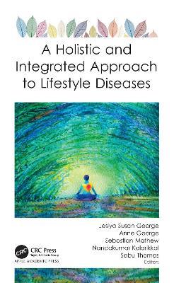 A Holistic and Integrated Approach to Lifestyle Diseases - cover